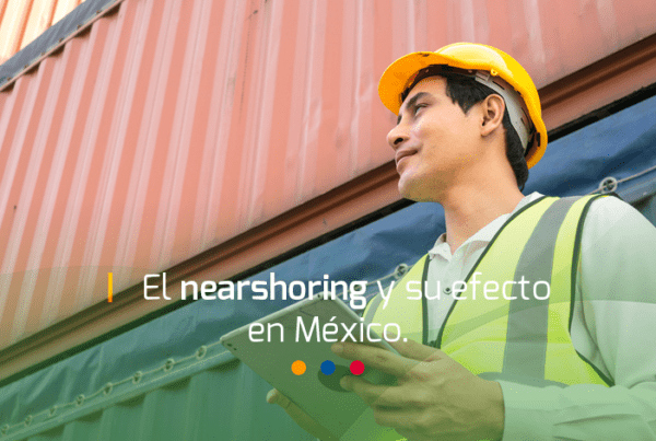 nearshoring en méxico